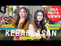 KEBABLASAN - MISSEL LAURA D Feat  KALIA SISKA | CIPT. ITY ASHELLA