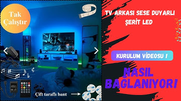 TV ARKASI SESE DUYARLI ŞERİT LED KURULUM VİDEOSU