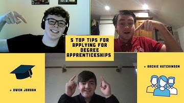 5 TOP TIPS FOR APPLYING FOR DEGREE APPRENTICESHIPS!