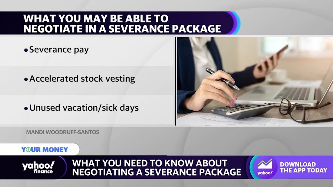 Layoffs What you need to know about negotiating a severance package
