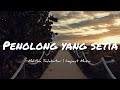 Penolong Yang Setia Lirik - Melitha Sidabutar [Official Music Video] - Lagu Rohani