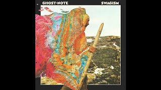 Video thumbnail of "Ghost-Note - Swagism"