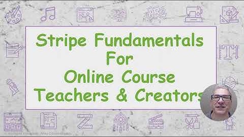 Stripe Payment Fundamentals For Online Course Teachers