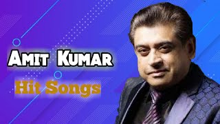Amit Kumar Hit Songs | Amit Kumar Bollywood Super Hit Songs | Bollywood Evergreen Songs | 90's  Hit