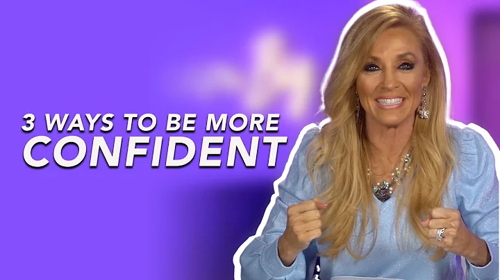 3 Ways To Be More Confident
