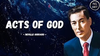 God only ACTS | Neville Goddard