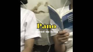 Pano — Zack Tabudlo ( Speed Up Song )