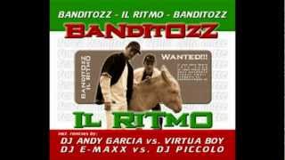 Banditozz - Il Ritmo (Dj Andy Garcia vs. Virtua Boy Remix)