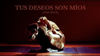 Tus deseos son míos - Nanpa Básico (LETRA)