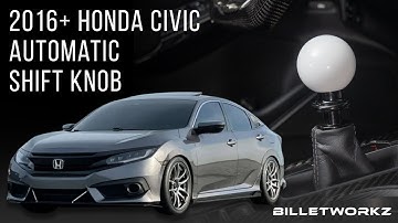 16+ Honda Civic Shift Knob Install Guide | Automatic - Billetworkz