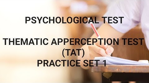 PRACTICE THEMATIC APPERCEPTION TEST| TAT| PSYCHOLOGICAL TEST| PRACTICE SET 1