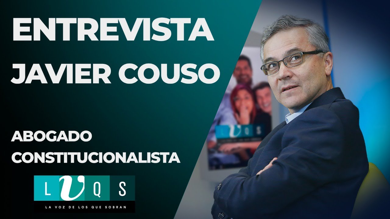 ENTREVISTA] Javier Couso, abogado constitucionalista - YouTube