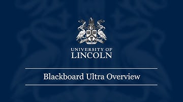 Introduction to Blackboard Ultra | University of Lincoln
