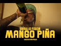 Braulio Fogon - Mango piña | Video Oficial | Dir @raymipaulus