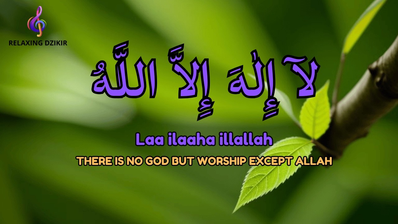 LIVE Calm Dhikr Lailahaillallah | Deep Relaxation and Peace - YouTube