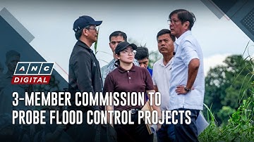 Marcos creates independent commission probing anomalous flood control projects | ANC