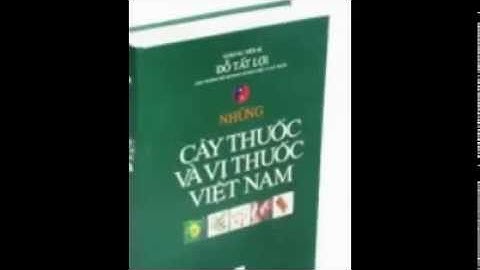 Bán sách Những Cây thuốc và vị thuốc việt nam mới nhất