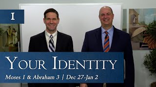 Dec 27–Jan 2 (Moses 1; Abraham 3) Come Follow Me Insights with Taylor and Tyler