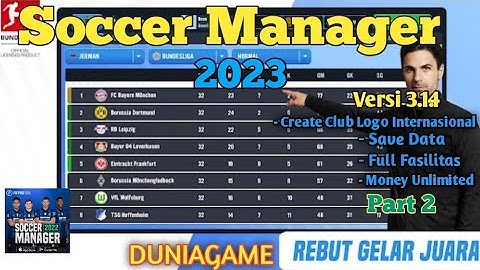 Soccer Manager 2023 Save Data Versi.3.1.4 Part 2
