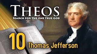 Theos: thomas jefferson & the christians — ch.10