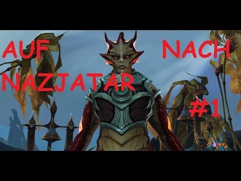 #1 Auf nach Nazjatar! l Einführungsquest Für Nazjatar!