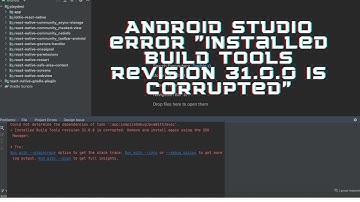 Android Studio error "Installed Build Tools revision 31.0.0 is corrupted"