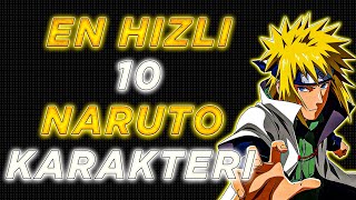 En Hızlı 10 Naruto Karakteri Naruto - Naruto Shippuden - Boruto