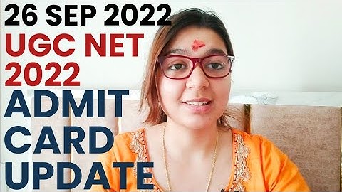 UGC NET 2022 ADMIT CARD IMPORTANT UPDATE BY SHEFALI MISHRA | NTA UGC NET LATEST UPDATE