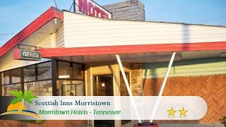 Scottish Inns Morristown - Morristown Hotels, Tennessee | USA Hotels Directory