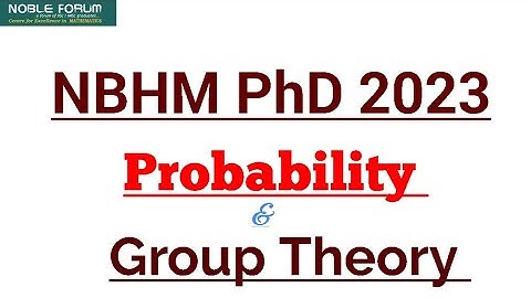 NBHM PhD 2023 | Probability and Group Theory