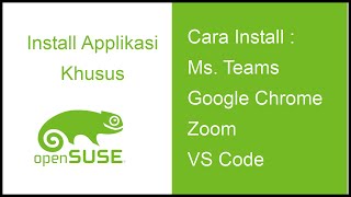 Cara Install Teams, Chrome, Zoom, VS Code di openSUSE | 2021-07-02 screenshot 5