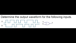 OR Gate Output Waveform | Determine Output in Logic Gates 15