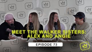 MEET THE WALKER SISTERS | Angie & Alex