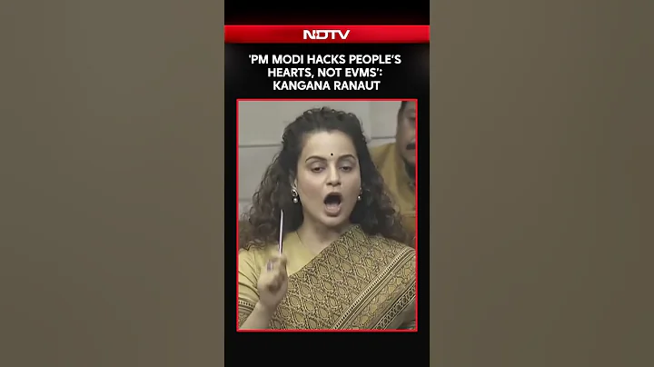 'PM Modi Hacks Hearts, Not EVMs': Kangana Ranaut Attacks Opposition In Parliament