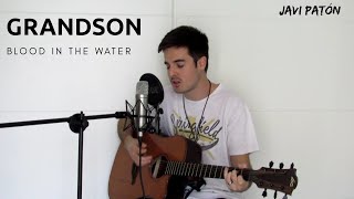 Video thumbnail of "Blood // Water - Grandson - COVER"
