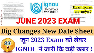 IGNOU June 2023 Exam Date sheet Released | IGNOU Exam Form | Exam Mode & Type | June 2023 TEE