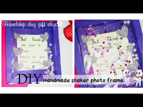 DIY friendship day gift idea || Diy handmade shaker photo frame || How to make friendship day gift