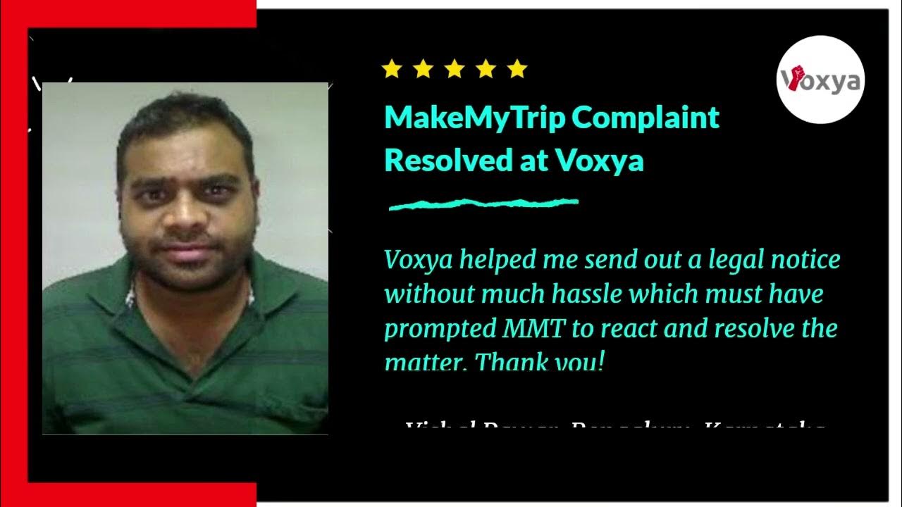 Legal notice helped in the resolution of the makemytrip complaint