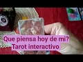 🤩Que piensa hoy de mi? Tarot interactivo hoy. Tarot interactivo del Amor. Tarot del Amor