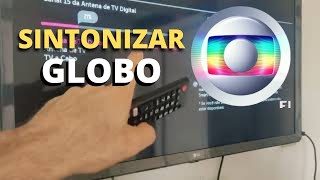 Como SINTONIZAR GLOBO como colocar os CANAIS na TV??