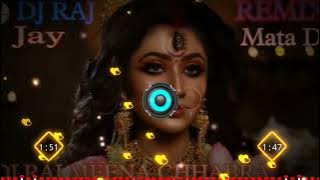 Navratri DJ Song 2022 ||ओ आये तेरे भवन || Durga Puja Aarti DJ Song Aaye Tere Bhawan || Dj Raj Meena