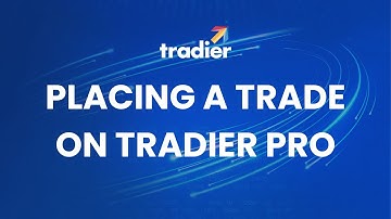 Tradier Pro I Placing A Trade