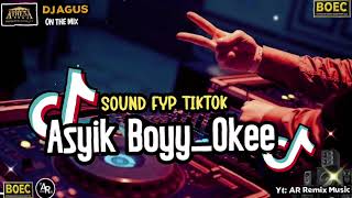 DJ AGUS TERBARU BOLEHKAH X CINTA KEADADAAN LAGU BANJAR SOUND FYP TIKTOK CAMPURAN NEW SONG