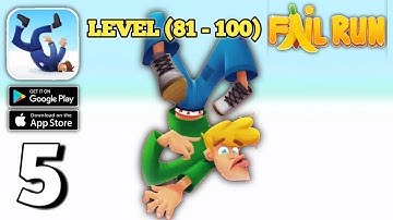 Fail Run (Level 81 - 100) Gameplay (Android,IOS) Part 5