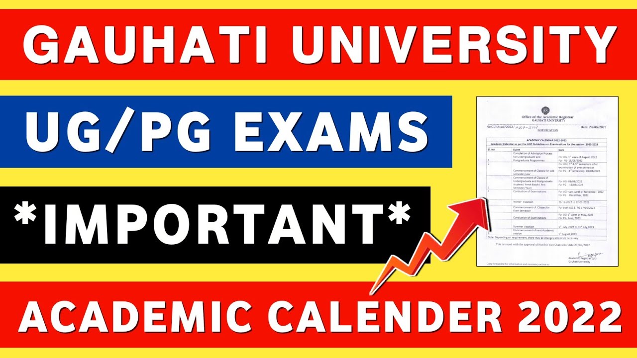 Gauhati University UG/PG Admission, Exams, Classes, Vacation (Dates) 2022-23 | GU Academic Calender