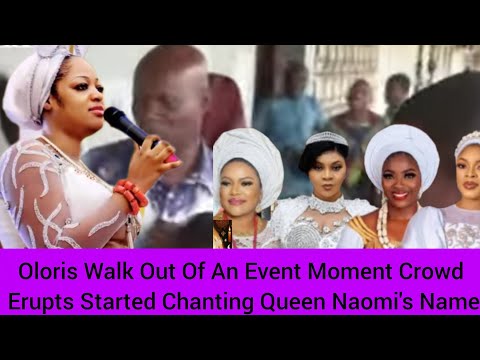 Oloris Walk Out Of An Event Moment Crowd Erupts Started Chanting Queen Naomi S Name 