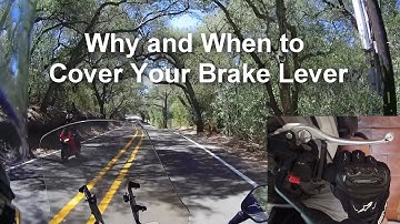 Why and When to Cover Your Motorcycle Front Brake Lever (for increased safety)