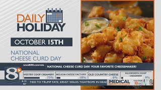 Daily Holiday - National cheese curd day