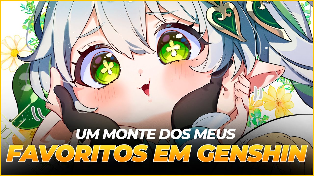 MEUS PERSONAGENS, TIMES, CHEFES, MÚSICAS E CARTÕES FAVORITOS DE GENSHIN 