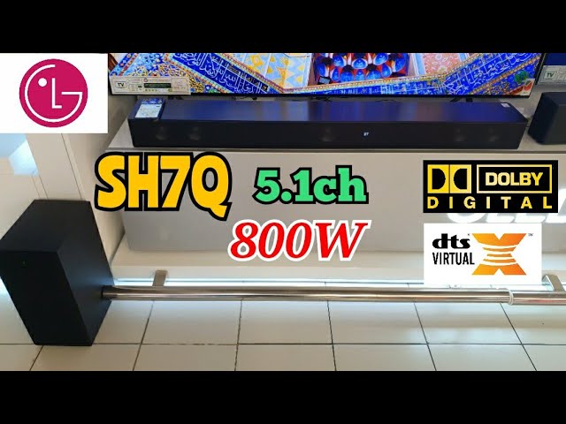 LG SH7Q 5.1ch 800W Dolby Digital DTS Virtual:X Soundbar | Bass Sound Test!  - YouTube